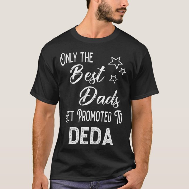 T-shirt Les meilleurs papas sont promus à Deda Grand-père  (Devant)