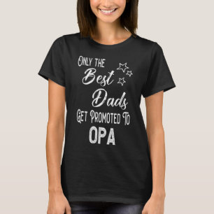 T-shirt Les meilleurs papas sont promus à Opa German Grand