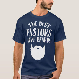 T-shirt Les meilleurs pasteurs ont la barbe Funny Pastor C