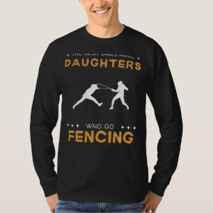 T-shirt Les Meilleurs Pères Ont Des Filles Qui Va En Escri