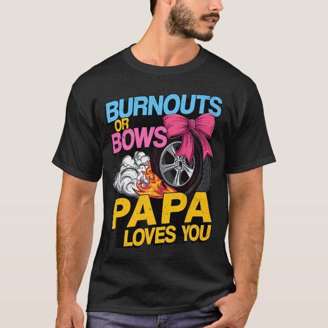 T-shirt Les Mens Brûlent Ou Bows Genre Reveal Party Papa A (Devant)