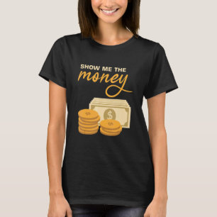 T-shirt Les Mens Me Montrent La Banque Monétaire Teller In