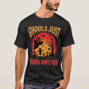T-shirt Les monstres d'Halloween veulent juste s'amuser De