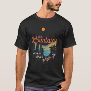 T-shirt Les Montagnes Appelent Et Je Dois Aller Aimer Le M