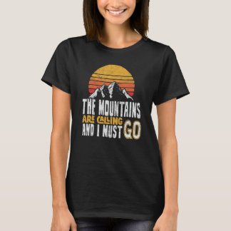 T-shirt Les Montagnes Appelent Et Je Dois Aller Rétro Vint