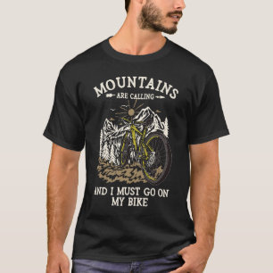 T-shirt Les Montagnes Appelent Et Je Dois Aller Sur Mon Vé