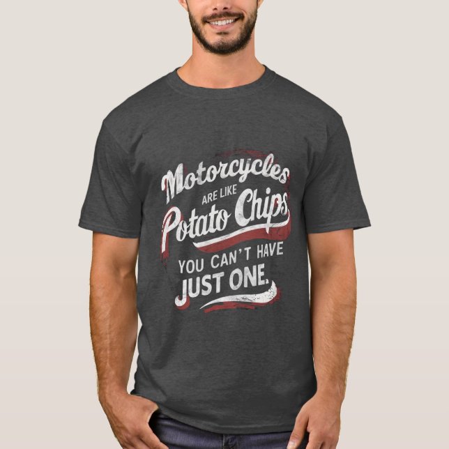 T-shirt Les motos sont comme des chips de pommes de terre  (Devant)