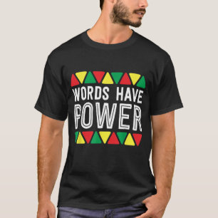 T-shirt Les mots ont le pouvoir African Pride Droits Histo
