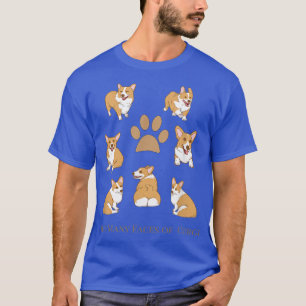 T-shirt Les multiples visages du Corgi Funny Corgi Don T