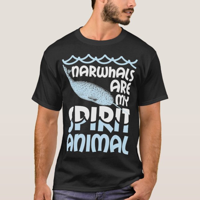T-shirt Les Narwhals Sont Mon Esprit Animal Narwhal Narwha (Devant)