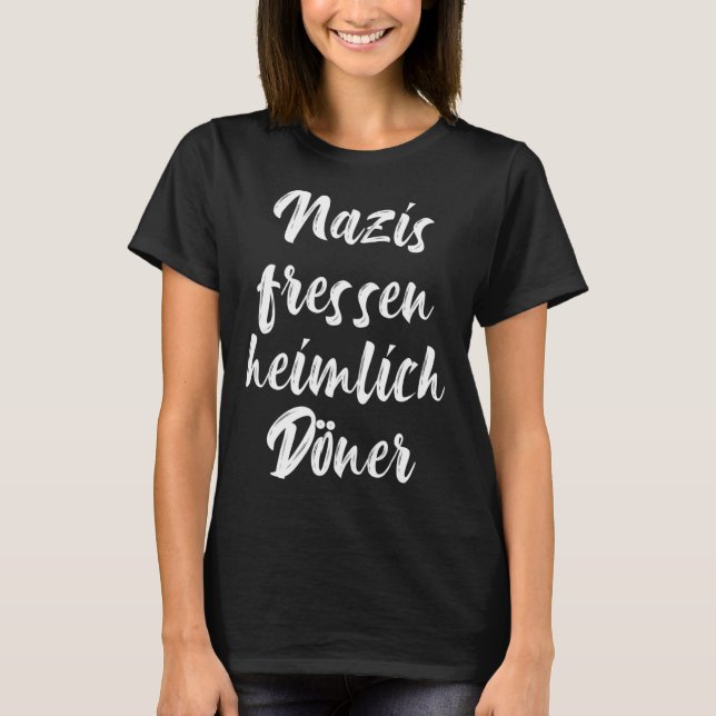 T-shirt Les nazis mangent secrètement de l'âne contre le r (Devant)