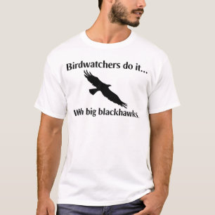 T-shirt Les observateurs d'oiseaux le font... avec de gros