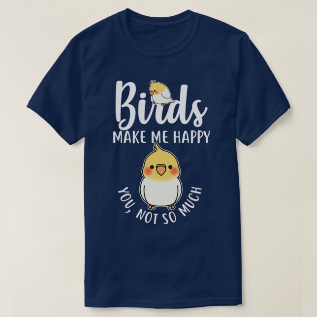T-shirt Les Oiseaux Me Rendent Heureux (Design devant)