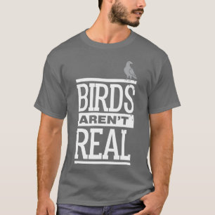 T-shirt Les oiseaux sont à vrai Pigeon Poop drôle Dire des