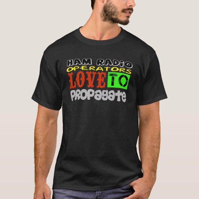 T-shirt Les Opérateurs De Radio De Jambon Aiment Propager  (Devant)
