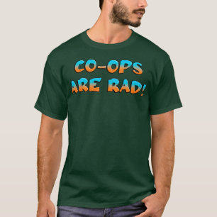 T-shirt Les Opérations Sont Rad Worker Co Op
