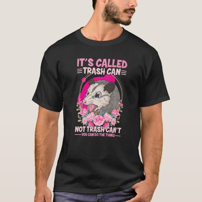 T-shirt Les ordures ne peuvent pas détruire Opossum (Devant)