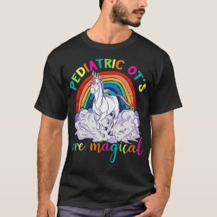 T-shirt Les OT pédiatriques sont magiques mignons arc-en-c