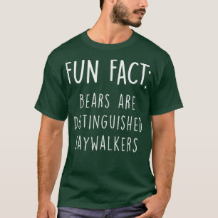 T-shirt Les ours sont honorés Jaywalkers Funny Animal Pun