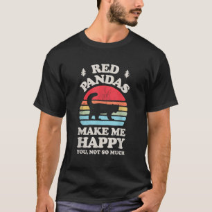 T-shirt Les Pandas Rouges Me Rendent Heureux Tu N'Es Pas T