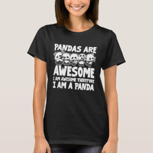 T-shirt Les Pandas Sont Géniaux Je Suis Génial Donc Je Sui