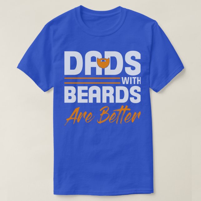 T-shirt Les papas à la barbe sont meilleurs 2 (Design devant)