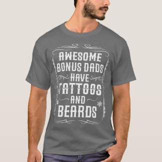 T-shirt Les papas bonus fantastiques ont tatouages et barb