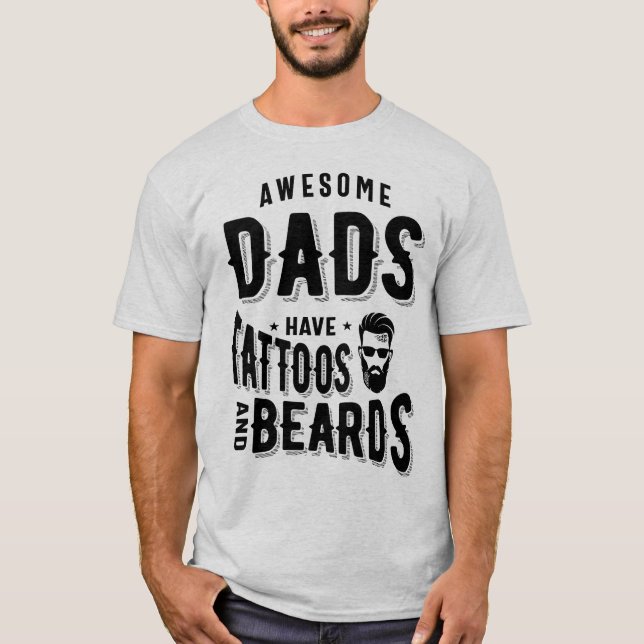 T-shirt Les papas géniaux hommes ont des tatouages et des  (Devant)