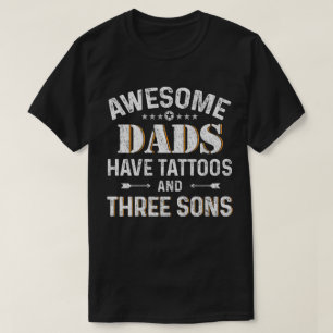 T-shirt Les papas impressionnants ont des tatouages et