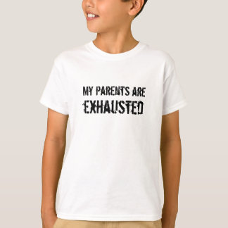 T-shirt Les parents sont chemise épuisée d'enfants