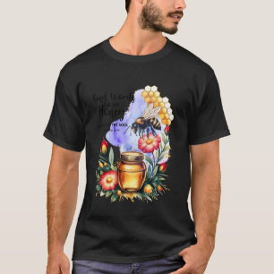 T-shirt Les paroles aimables sont comme le miel doux pour
