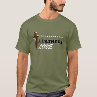 T-shirt Les Pères aiment les proverbes 13:24