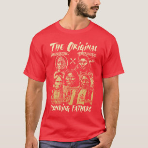 T-shirt Les Pères Fondateurs Originels Thème Amérindien