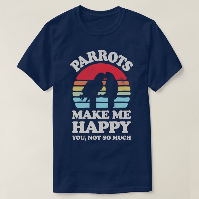 T-shirt Les perroquets me rendent heureux Sunset Retro pou (Design devant)