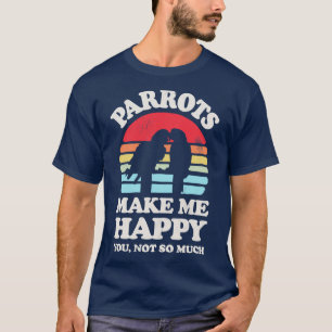 T-shirt Les perroquets me rendent heureux Sunset Retro pou