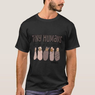 T-shirt Les Petits Humains Sont Mon Infirmière Obgyne Préf