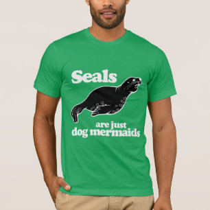 T-SHIRT LES PHOQUES SONT JUSTE DES SIRÈNES DE CHIEN
