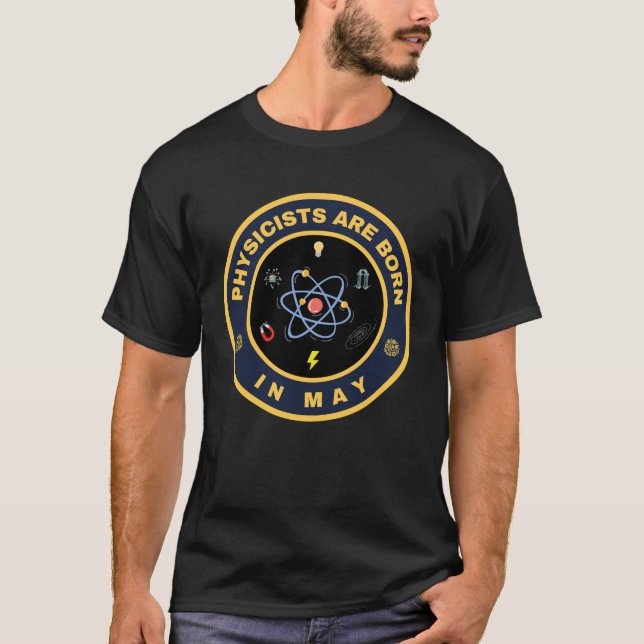 T-shirt Les physiciens sont nés en mai conception alternat (Devant)
