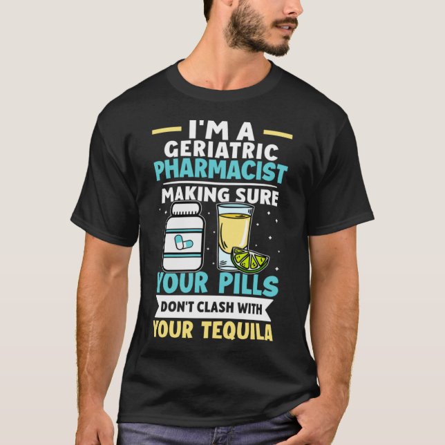 T-shirt Les pilules de pharmacie gériatrique n'entrent pas (Devant)