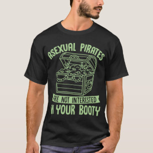 T-shirt Les Pirates Asexuels Ne S'Intéressent Pas À Votre