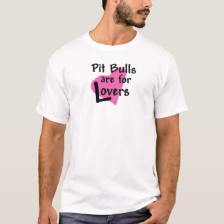 T-shirt Les pitbulls sont pour des amants