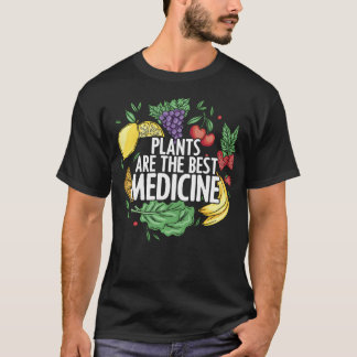 T-shirt Les plantes sont la meilleure médecine, alimentati