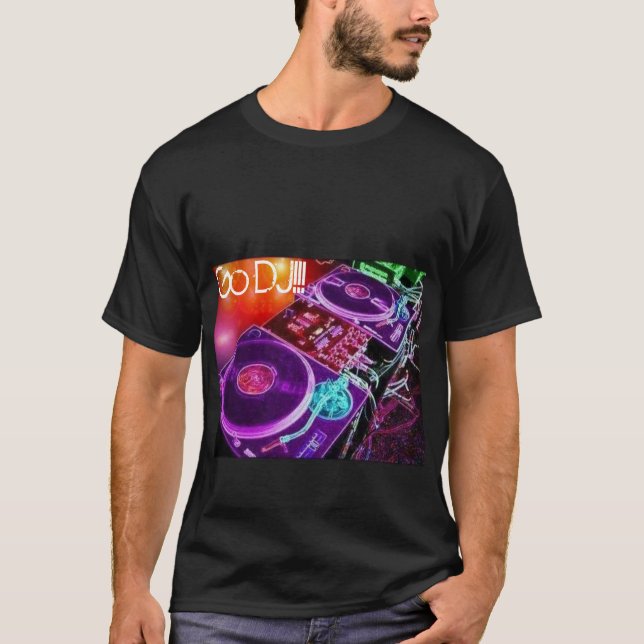 T-shirt les plaques tournantes, vont le DJ ! ! ! (Devant)