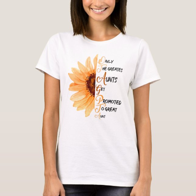 T-shirt Les Plus Grandes Tantes Sont Promues À Grande Tant (Devant)