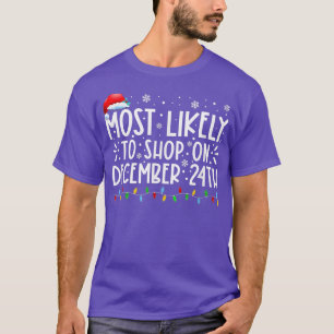 T-shirt Les Plus Probables À Acheter Le 24 Décembre Famill
