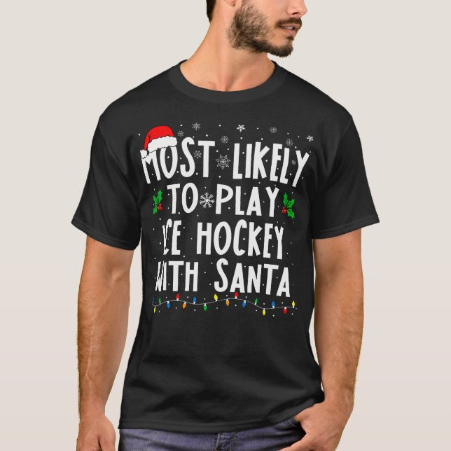 T-shirt Les Plus Probables À Jouer Au Hockey Sur Glace Ave (Devant)