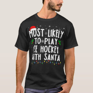 T-shirt Les Plus Probables À Jouer Au Hockey Sur Glace Ave