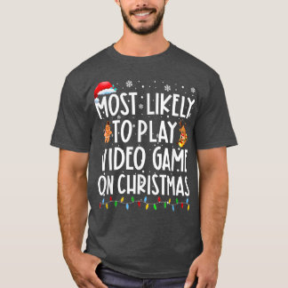 T-shirt Les Plus Probables À Jouer Jeu Vidéo Sur Noël Père
