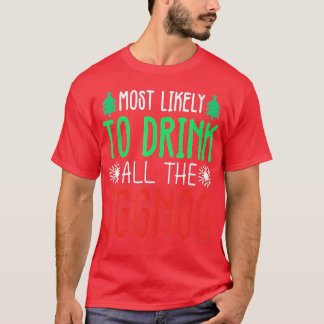 T-shirt Les Plus Probables De Boire Tout L'Argent, Drôle X