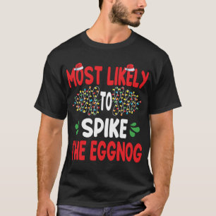T-shirt Les Plus Probables De Spike La Famille Eggnog Funn